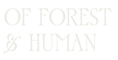 Of Forest & Human